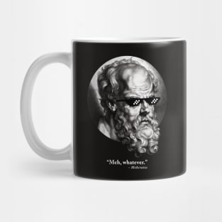 “Meh, whatever.” - Mehcrates Mug